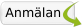 Anm�lan